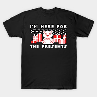 I'm Here For The Presents- Ugly Christmas Design T-Shirt